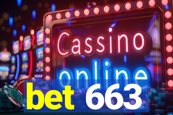 bet 663